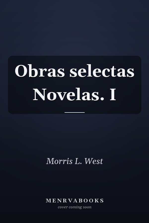 Obras selectas Novelas. I