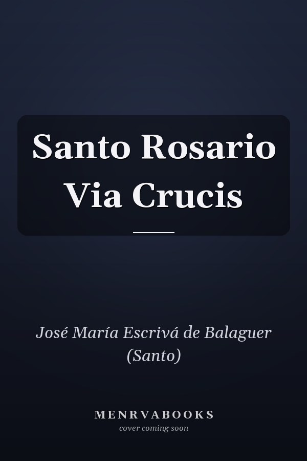 Santo Rosario Via Crucis