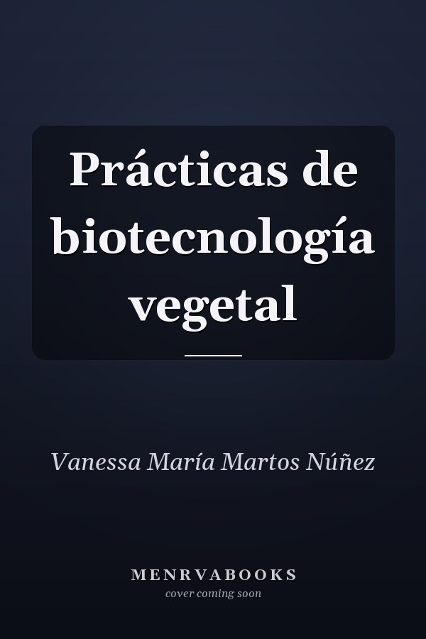 Prácticas de biotecnología vegetal