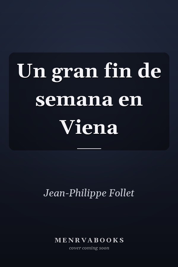 Un gran fin de semana en Viena