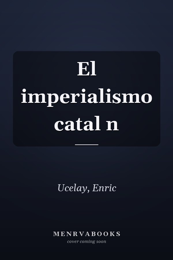 El imperialismo catal n
