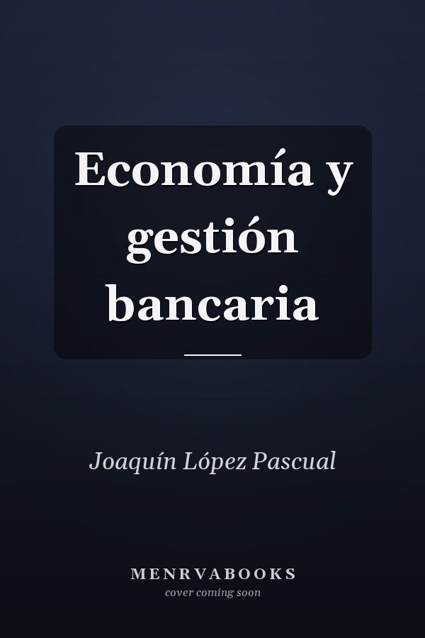 Economía y gestión bancaria