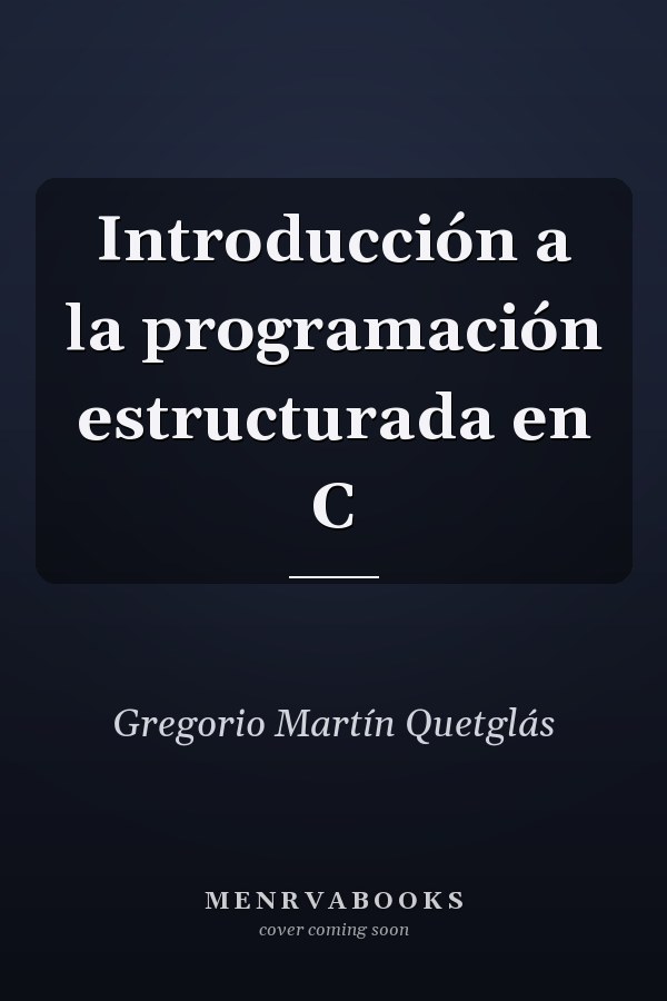 Introducción a la programación estructurada en C