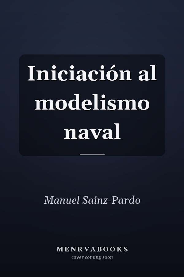 Iniciación al modelismo naval