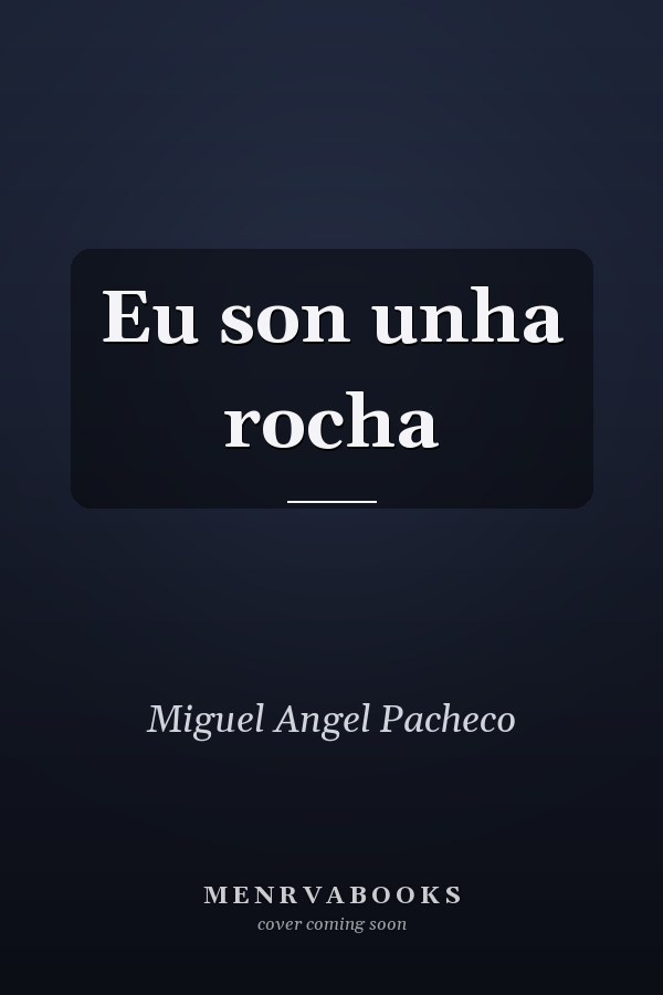 Eu son unha rocha