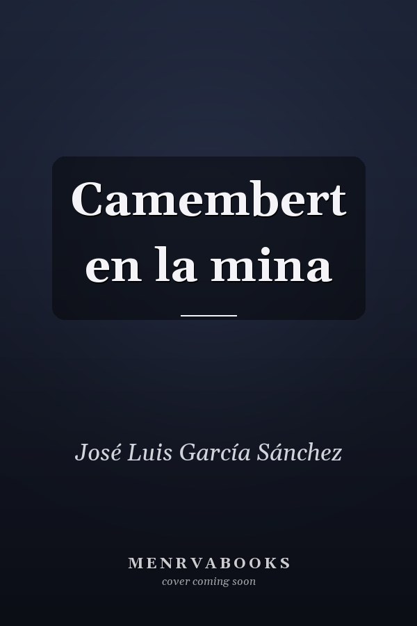 Camembert en la mina