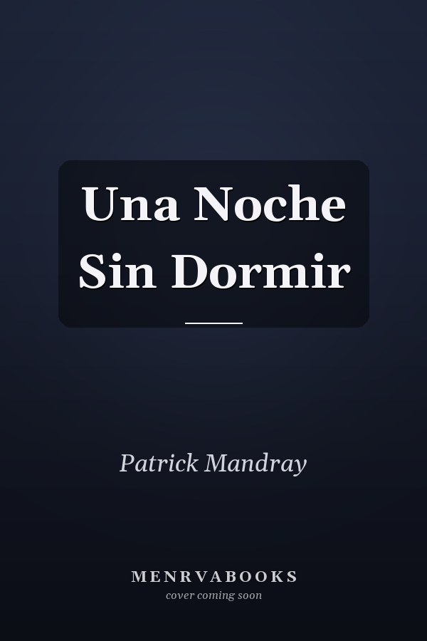 Una Noche Sin Dormir