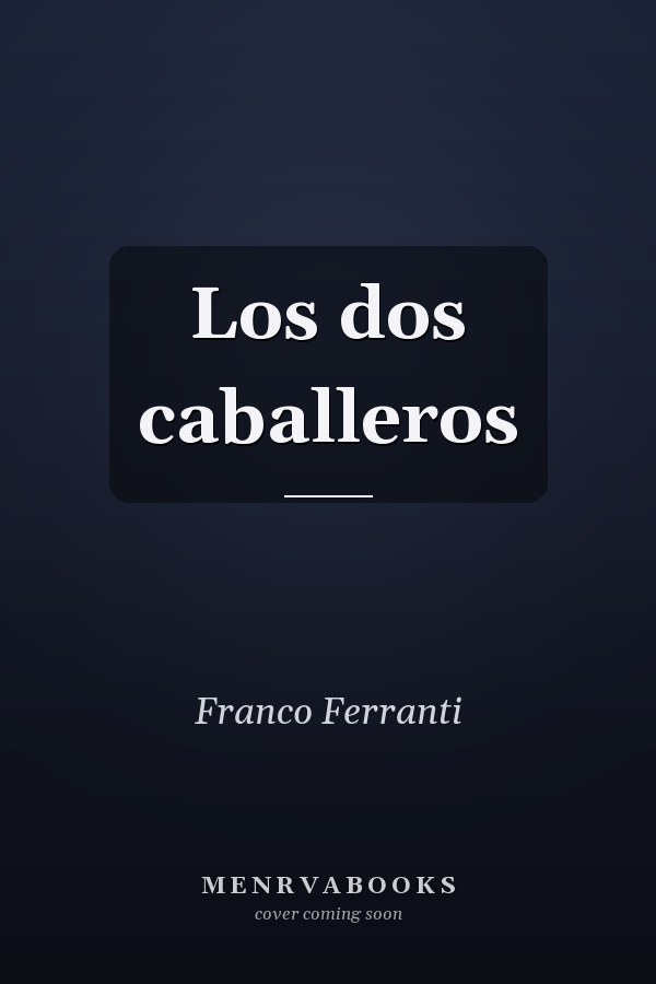 Los dos caballeros