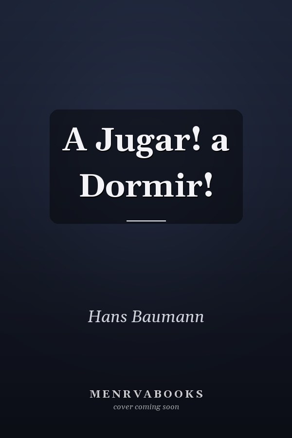 A Jugar! a Dormir!