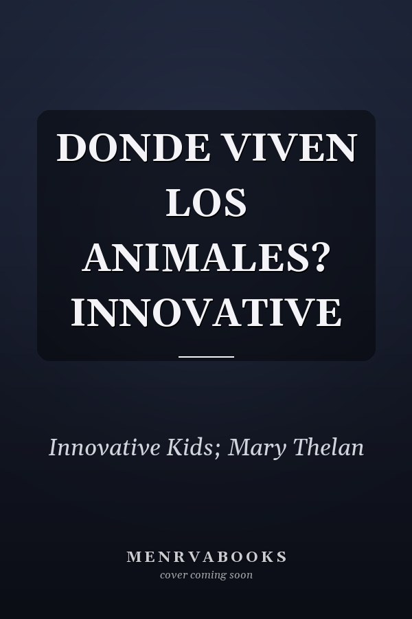 DONDE VIVEN LOS ANIMALES? INNOVATIVE