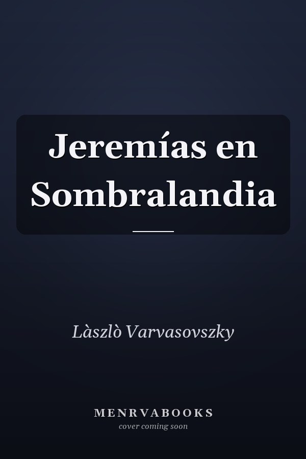 Jeremías en Sombralandia