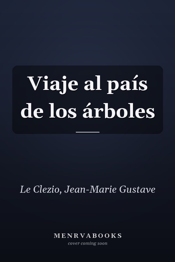 Viaje al país de los árboles