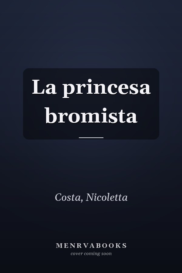 La princesa bromista