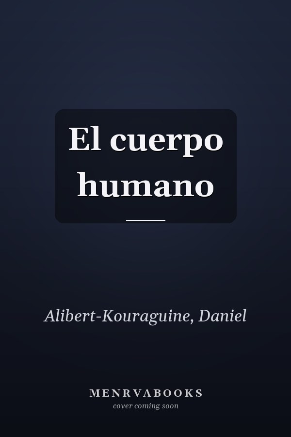 El cuerpo humano