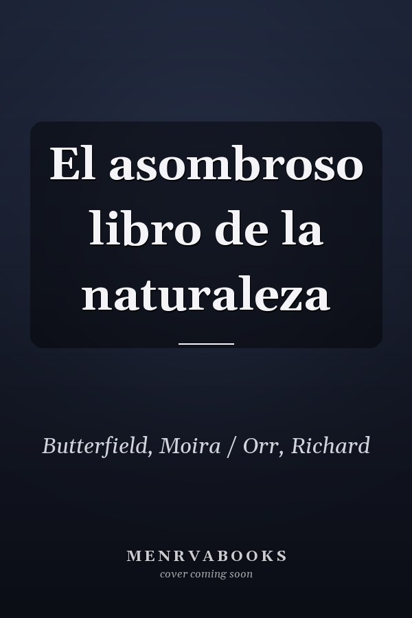 El asombroso libro de la naturaleza