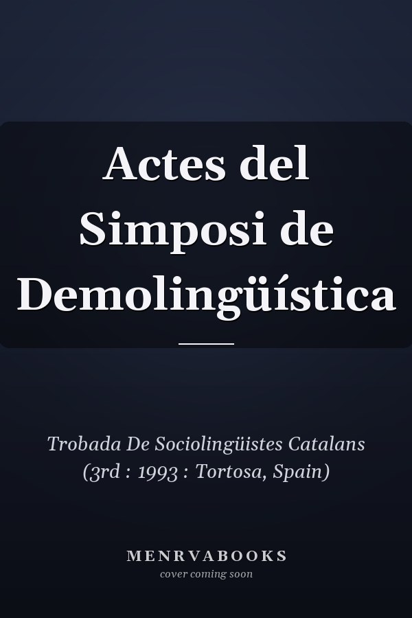 Actes del Simposi de Demolingüística