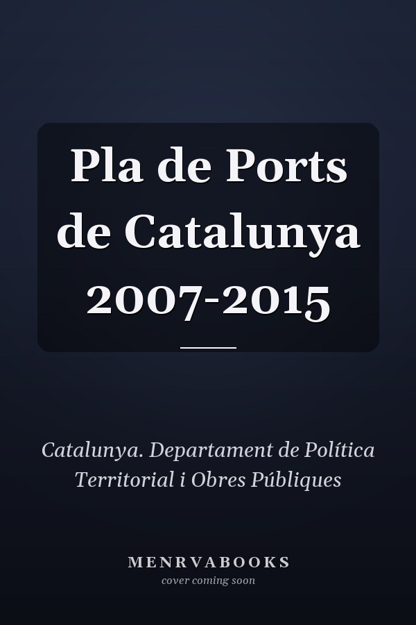 Pla de Ports de Catalunya 2007-2015