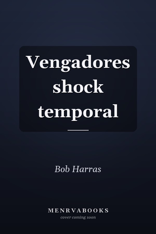 Vengadores shock temporal