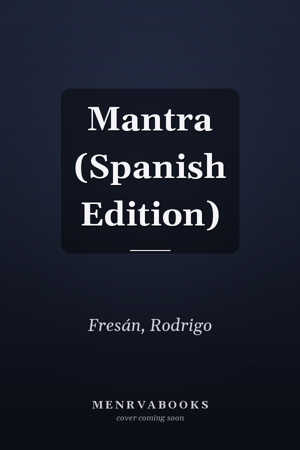 Mantra (Spanish Edition)