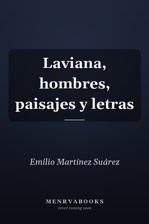 Laviana, hombres, paisajes y letras