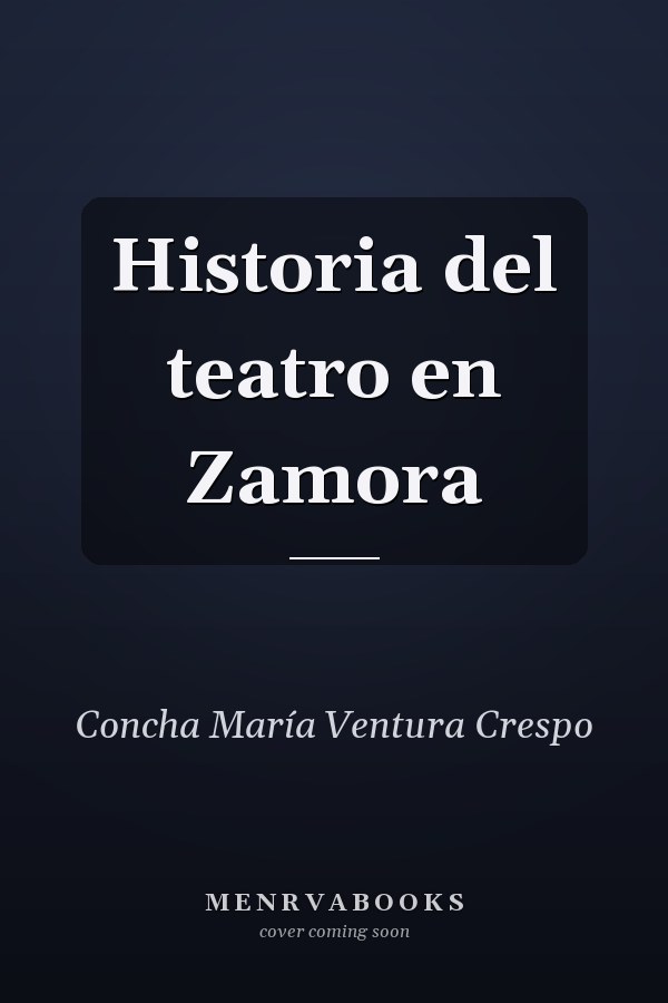 Historia del teatro en Zamora