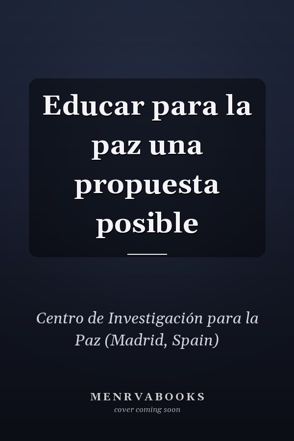 Educar para la paz una propuesta posible