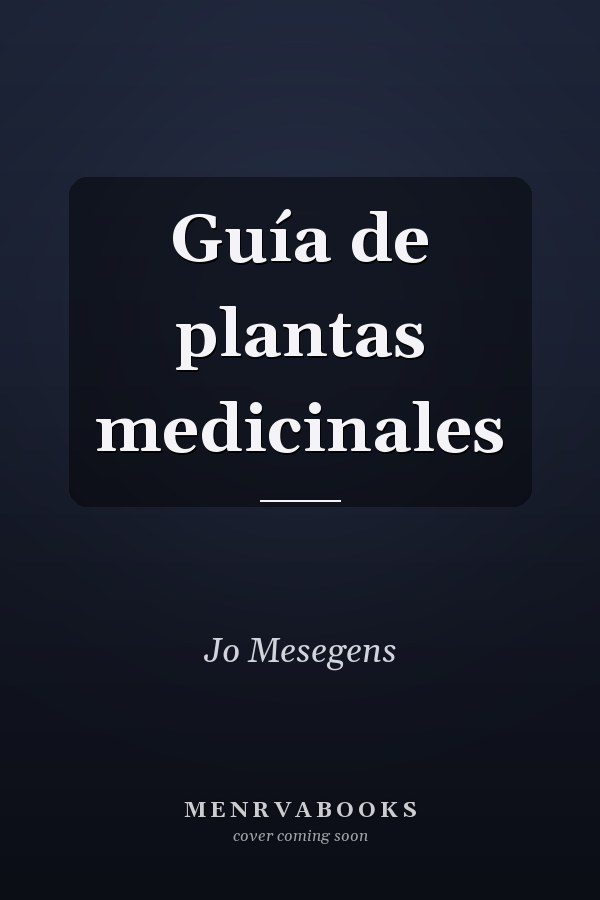 Guía de plantas medicinales