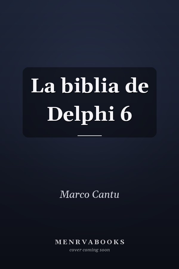 La biblia de Delphi 6