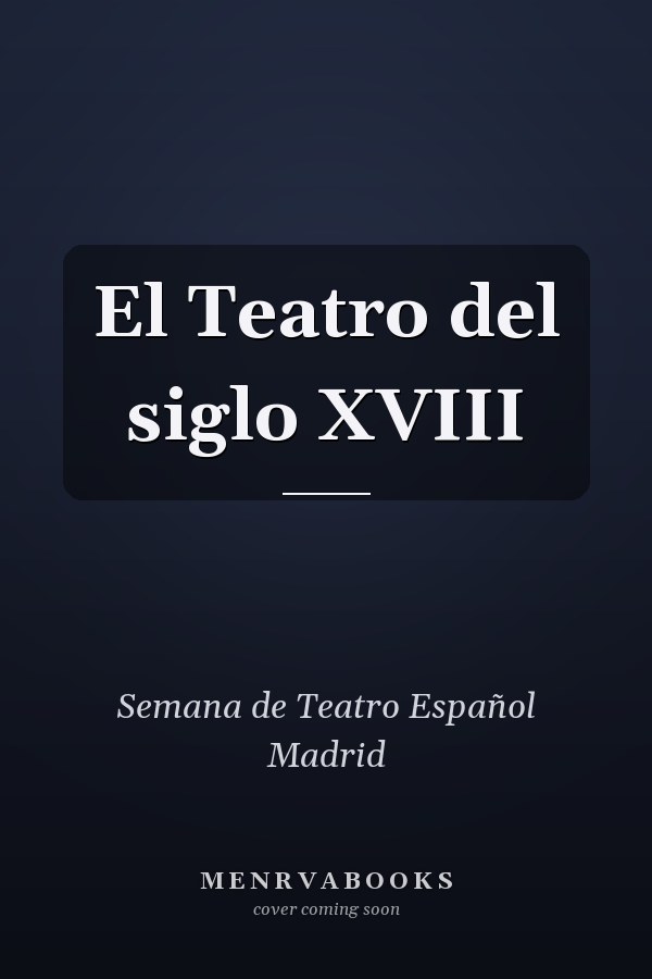 El Teatro del siglo XVIII