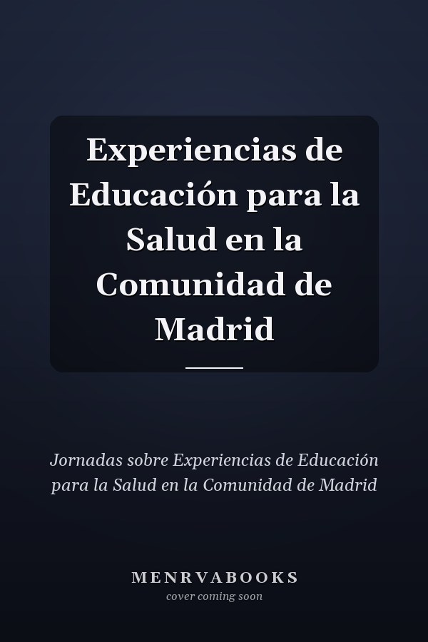 Experiencias de Educación para la Salud en la Comunidad de Madrid