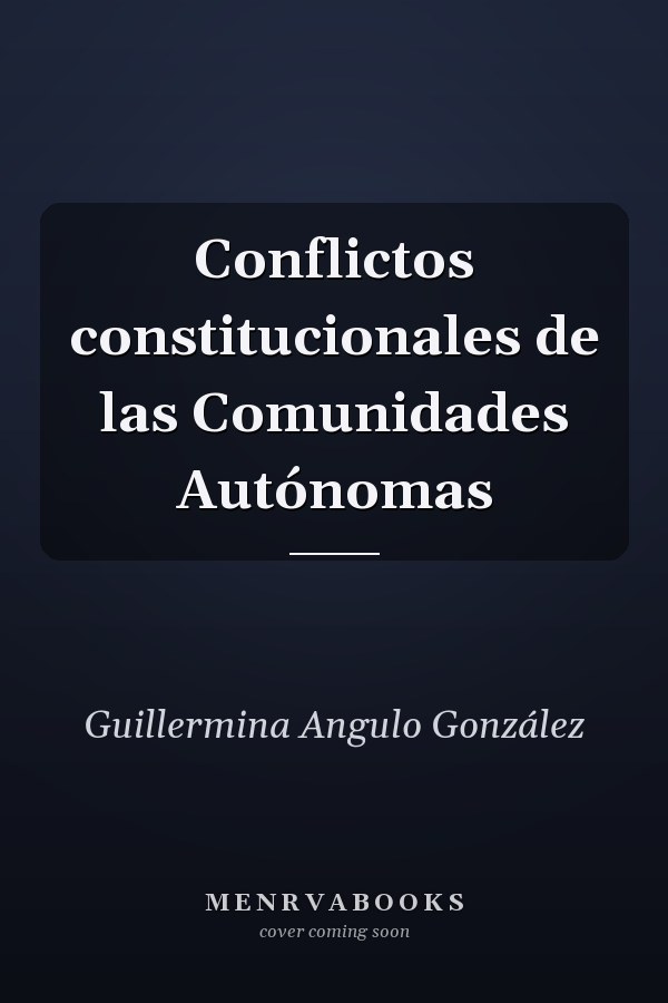 Conflictos constitucionales de las Comunidades Autónomas