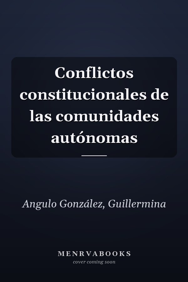 Conflictos constitucionales de las comunidades autónomas