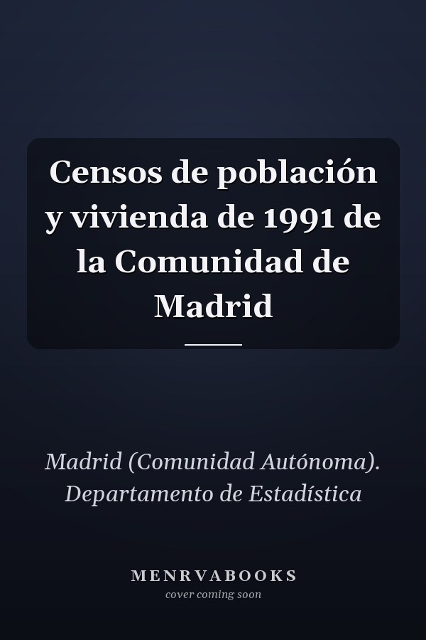 Censos de población y vivienda de 1991 de la Comunidad de Madrid