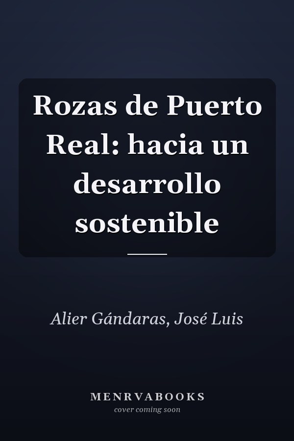 Rozas de Puerto Real: hacia un desarrollo sostenible