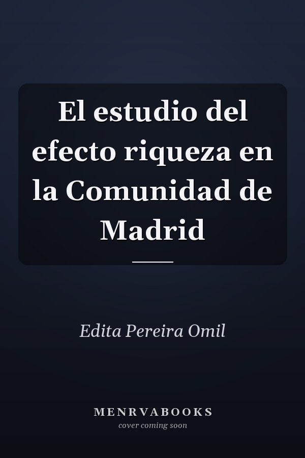 El estudio del efecto riqueza en la Comunidad de Madrid