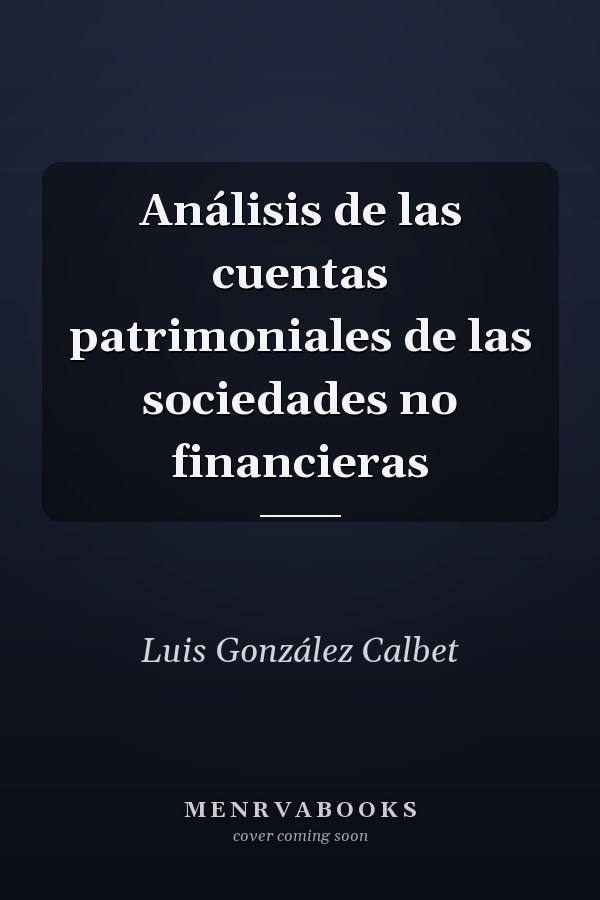 Análisis de las cuentas patrimoniales de las sociedades no financieras