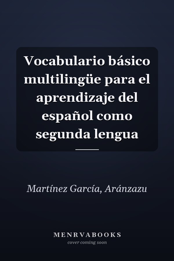 Vocabulario básico multilingüe para el aprendizaje del español como segunda lengua