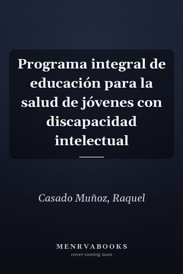 Programa integral de educación para la salud de jóvenes con discapacidad intelectual