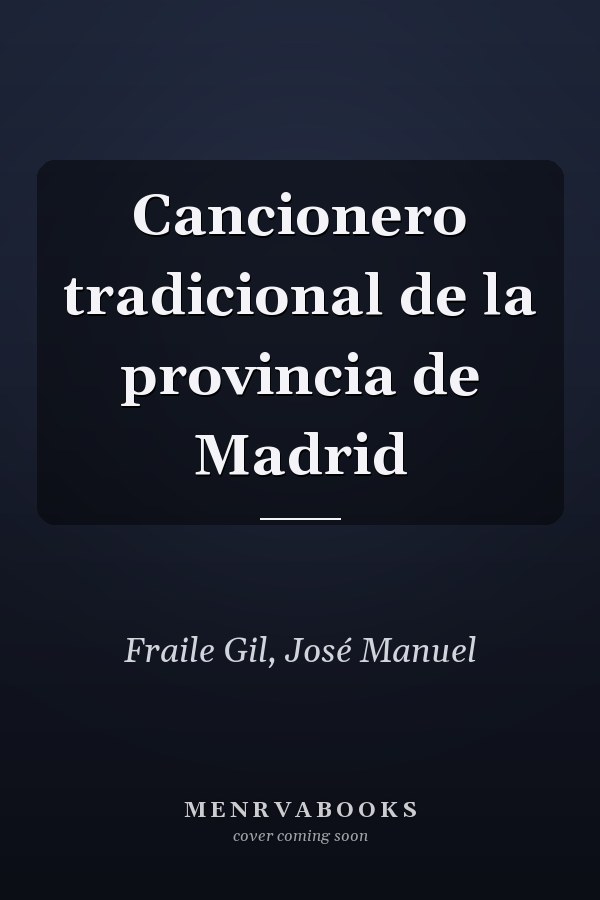 Cancionero tradicional de la provincia de Madrid