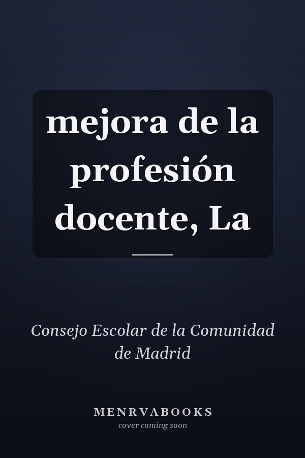 mejora de la profesión docente, La