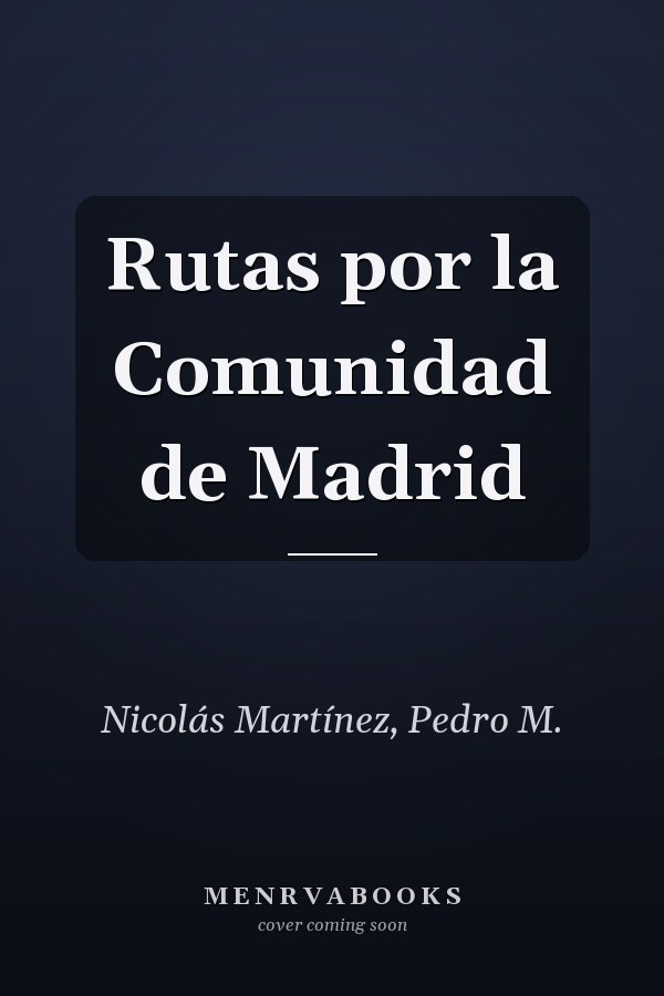 Rutas por la Comunidad de Madrid