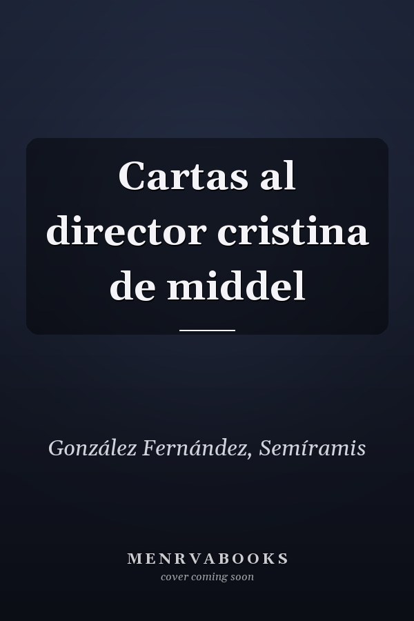 Cartas al director cristina de middel