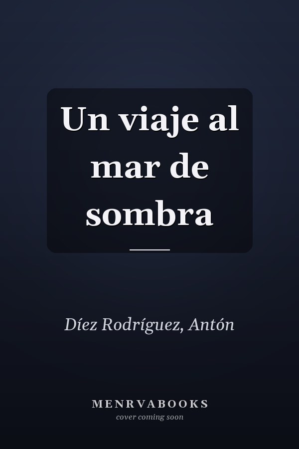 Un viaje al mar de sombra
