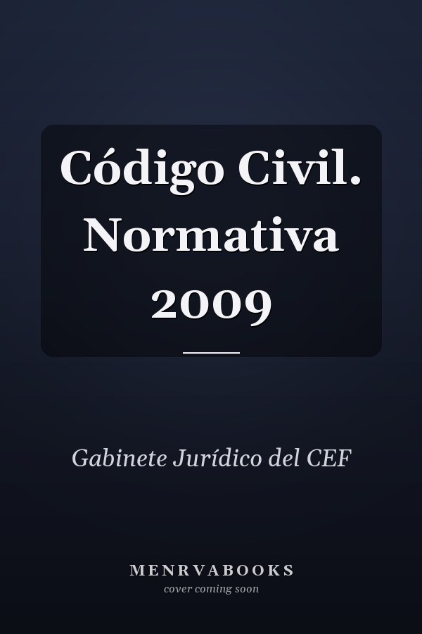 Código Civil. Normativa 2009