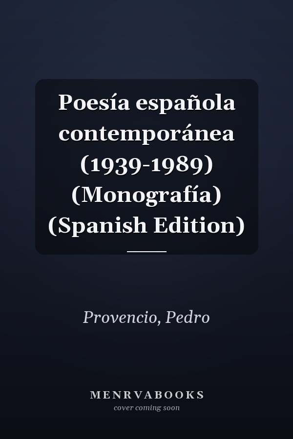 Poesía española contemporánea (1939-1989) (Monografía) (Spanish Edition)