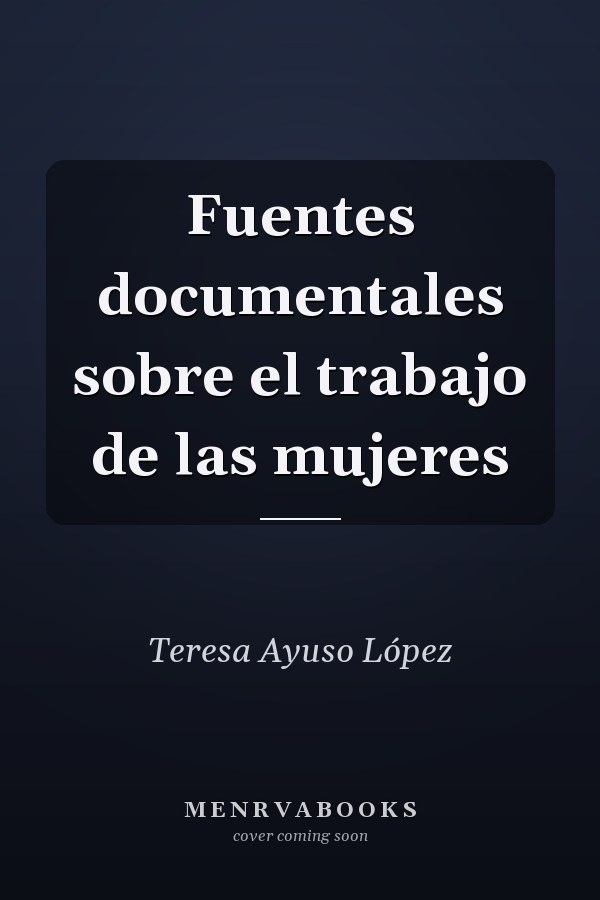 Fuentes documentales sobre el trabajo de las mujeres