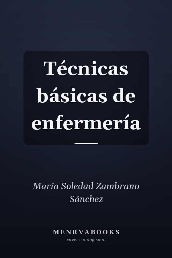 Técnicas básicas de enfermería