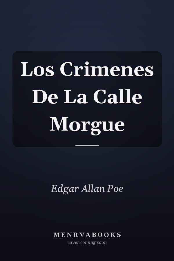 Los Crimenes De La Calle Morgue