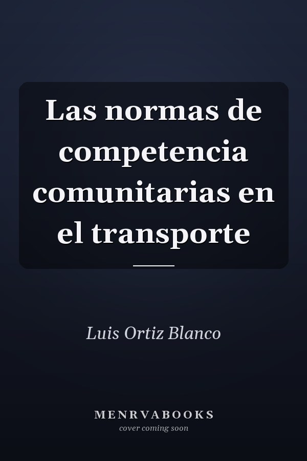 Las normas de competencia comunitarias en el transporte