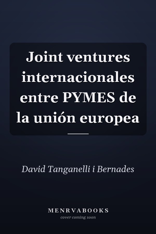 Joint ventures internacionales entre PYMES de la unión europea